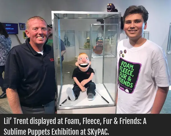 Lil’ Trent displayed at Foam, Fleece, Fur & Friends: A Sublime Puppets Exhibition at SKyPAC